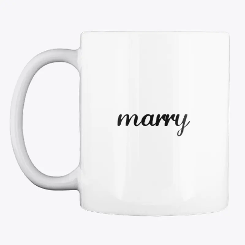 'Marry' Mug