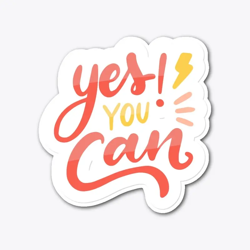 YES! You Can Die-Cut Sticker