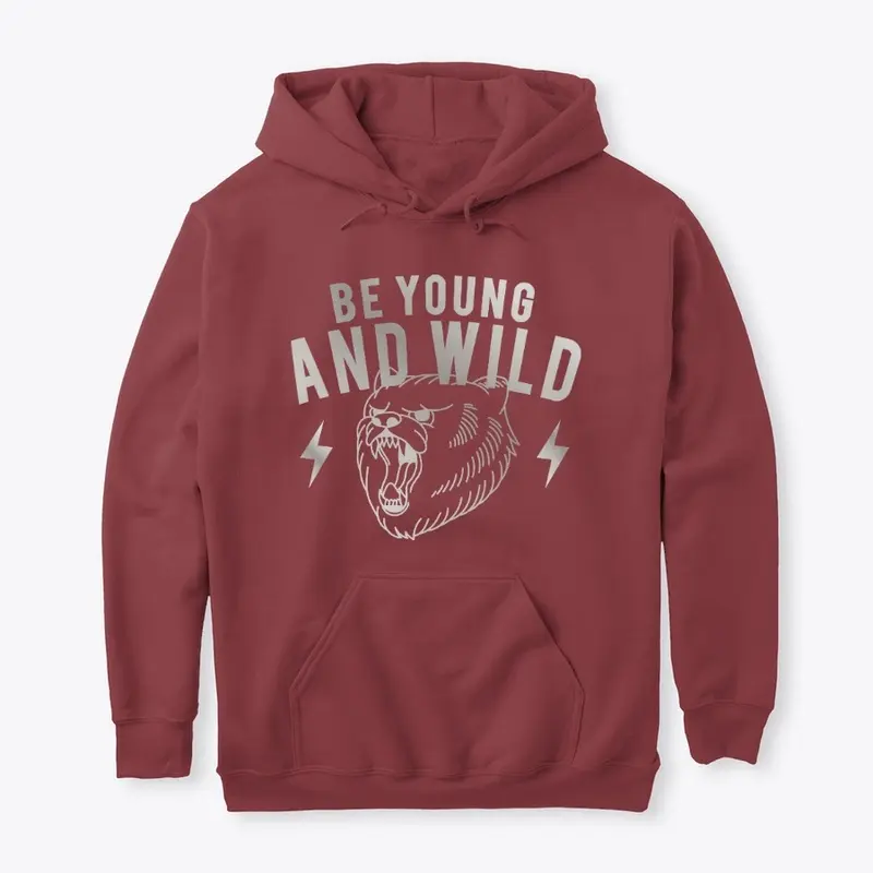 Be Young and Wild Classic Hoodie